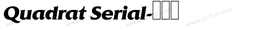Quadrat Serial字体转换